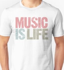 Music is Life (Special Edition) Unisex T-Shirt