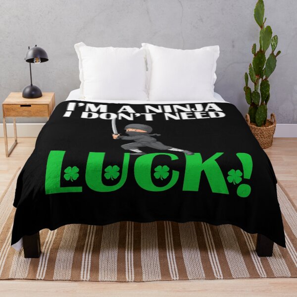 Item preview, I'm A Ninja I Don’t Need Luck St Patricks Day designed and sold by TooFlyDesign.