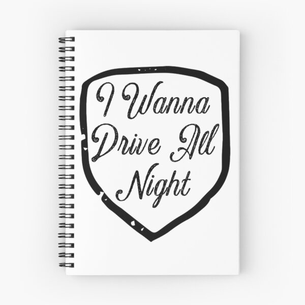 Item preview, I Wanna Drive All Night designed and sold by ArtworkBySarahN.