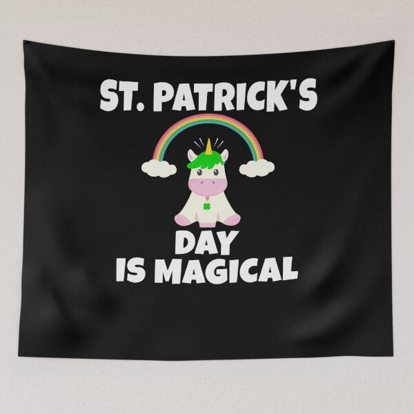 Item preview, St Patricks Day Is Magical designed and sold by TooFlyDesign.
