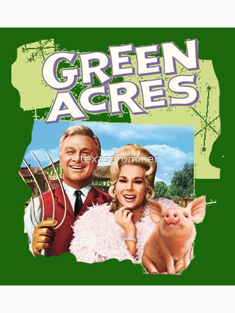 Green Acres by texasdrummer