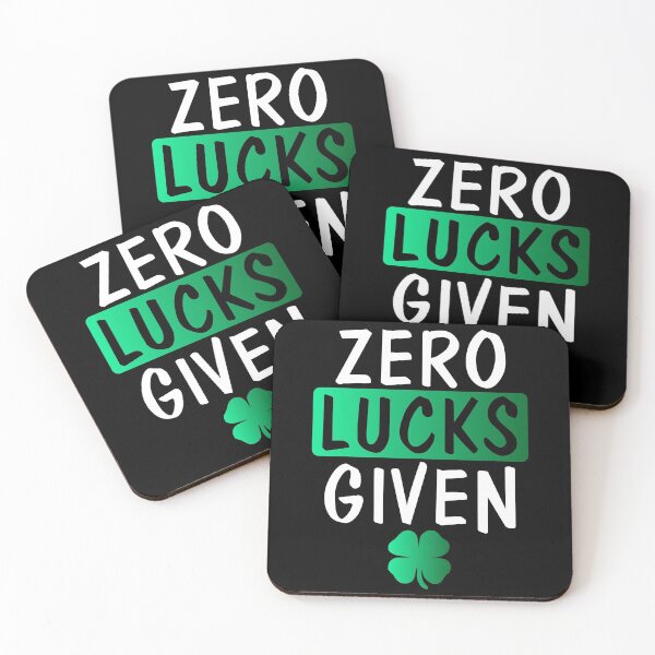 Item preview, St Patricks Day Zero Lucks Given designed and sold by TooFlyDesign.