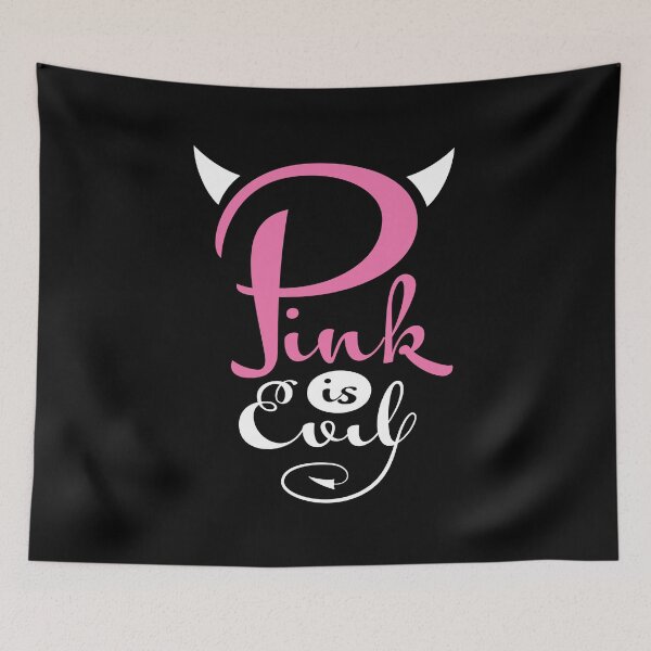 Item preview, Pink is Evil designed and sold by StefanAlfonso.