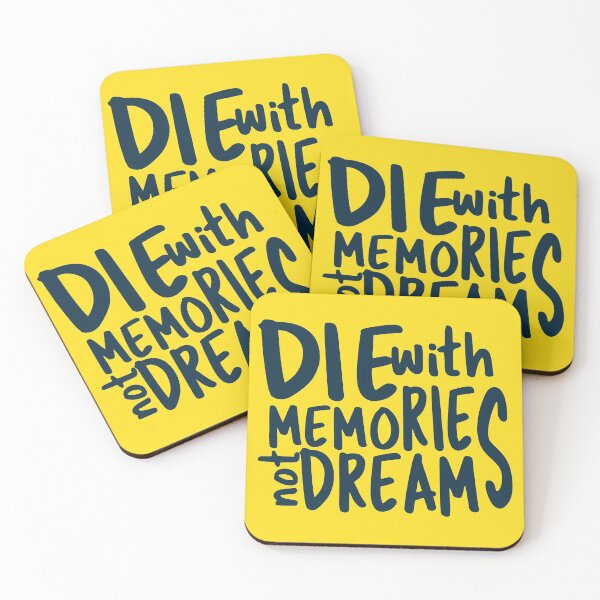 Item preview, Die with memories, not dreams.  designed and sold by VladC.
