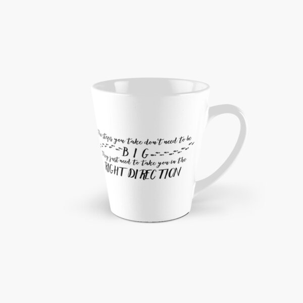 The Steps You Take... Tall Mug
