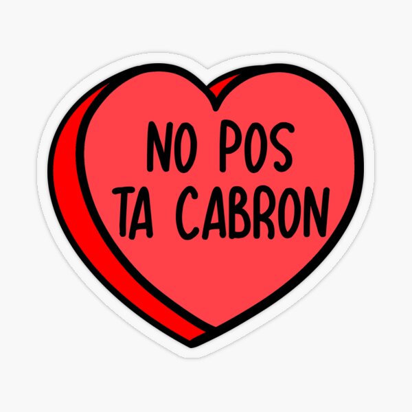 Artikel-Vorschau von No Pos Ta Cabron | Candy Heart (Red), designt und verkauft von ZBrand.