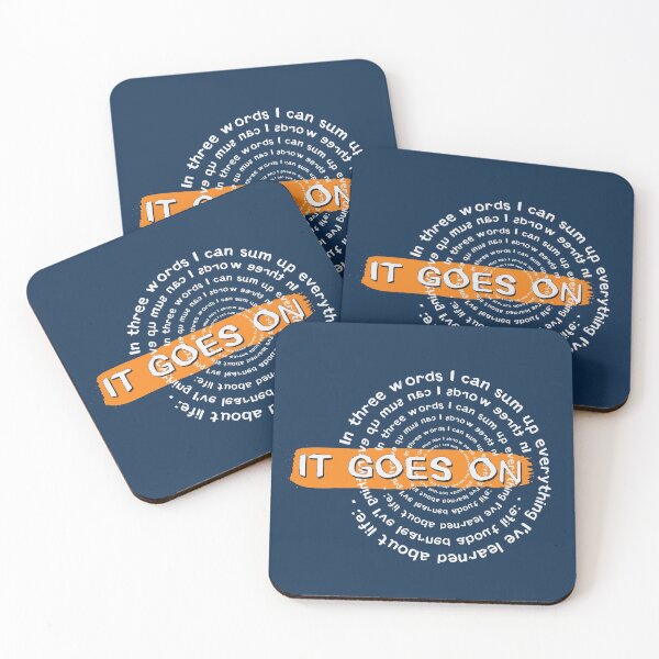 Item preview, In three words I can sum up everything I've learned about life: it goes on. designed and sold by VladC.