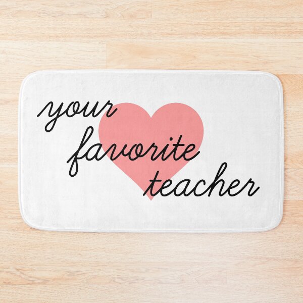 Item preview, Your Favorite Teacher designed and sold by jackknite.