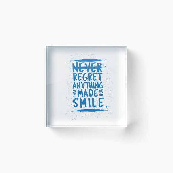 Item preview, Never regret anything that made you smile. designed and sold by VladC.