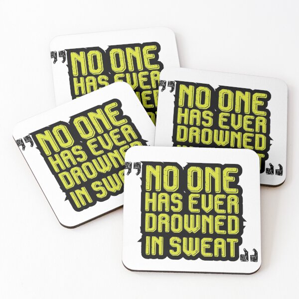 Item preview, No one has ever drowned in sweat. designed and sold by VladC.