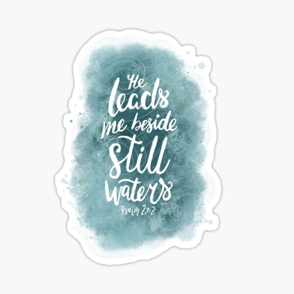 Item preview, Still Waters - Psalm 23:2 designed and sold by Red Barn  Co-Op.