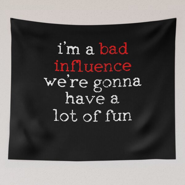 Item preview, Bad Influence designed and sold by 4tomic.