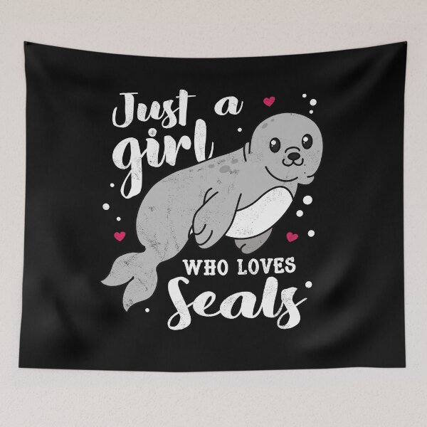 Item preview, Just A Girl Who Loves Seal designed and sold by rafaeltto.