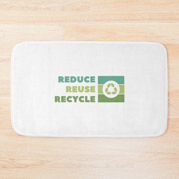 Item preview, Reduce, Reuse, Recycle designed and sold by RIVEofficial.