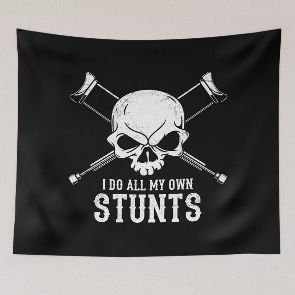 Item preview, I Do All My Own Stunts designed and sold by tonstan.
