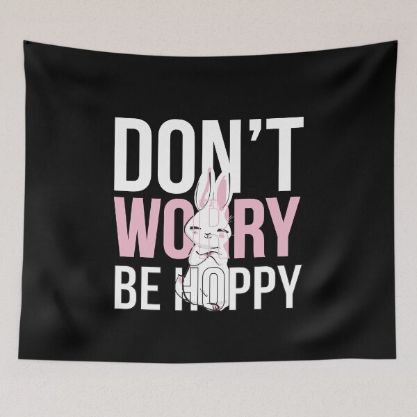 Item preview, Don't Worry Be Hoppy Bunny Rabbit Easter Bunny designed and sold by MooonTees.