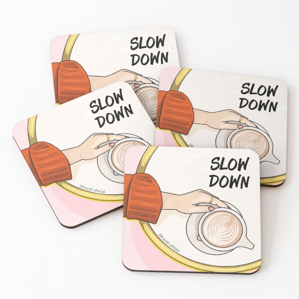 Item preview, Slow down; take a coffee break by Kay Ali  designed and sold by Kay  Ali.