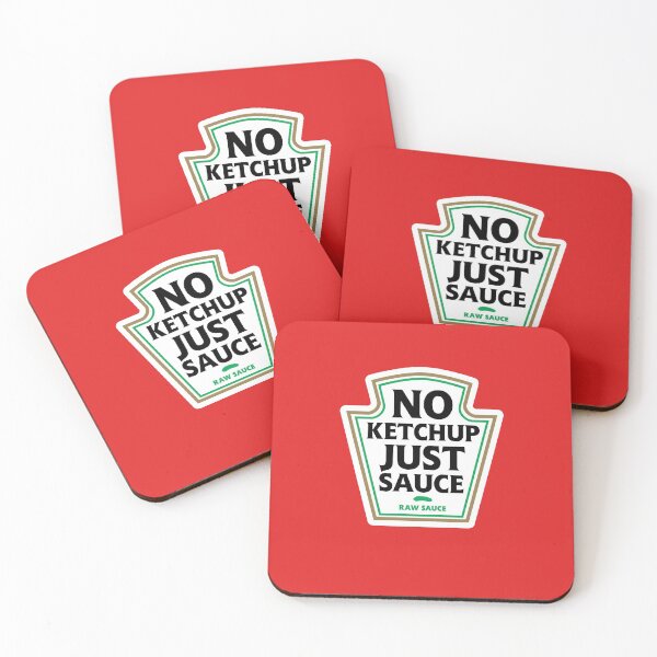 Item preview, No Ketchup Just Sauce designed and sold by Yipptee Shirts.