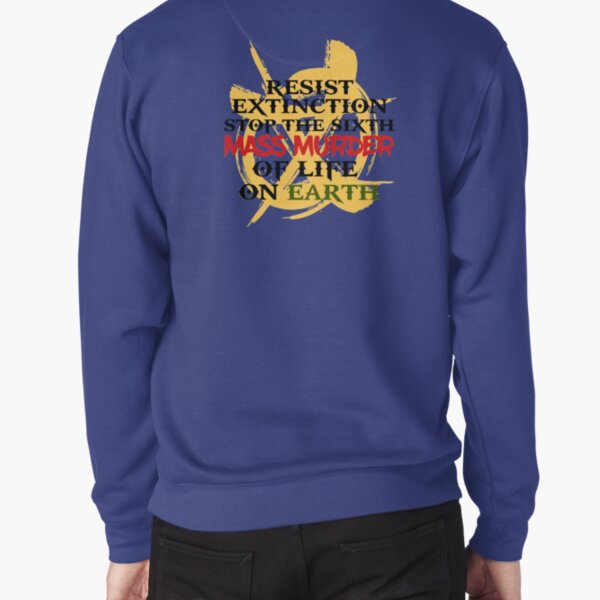 Resist Extinction Pullover Sweatshirt