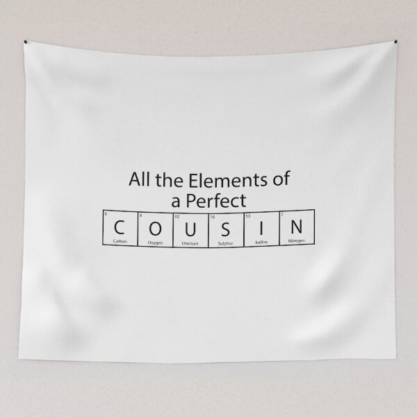 Item preview, All the Elements of a Perfect Cousin designed and sold by we-are-tomer.