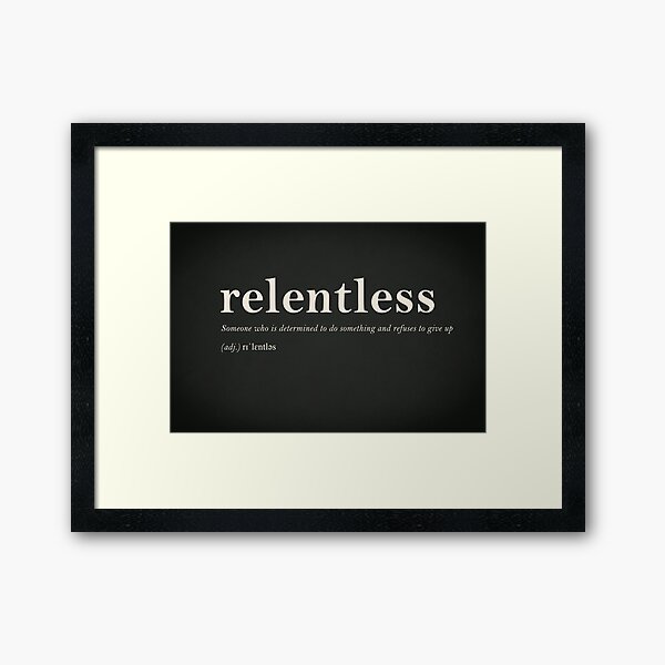 Item preview, Relentless designed and sold by rogue-design.