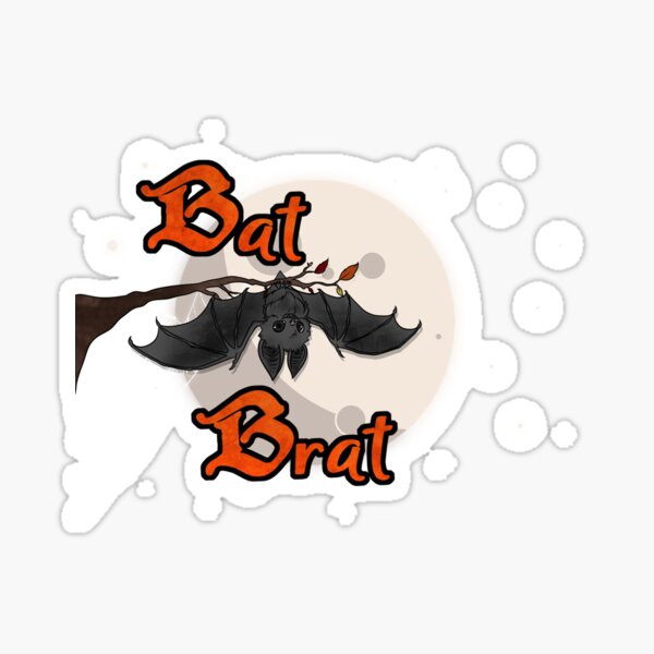 Bat Brat! Sticker