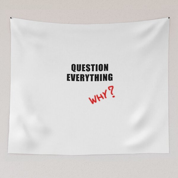 Item preview, Question Everything designed and sold by eldar.
