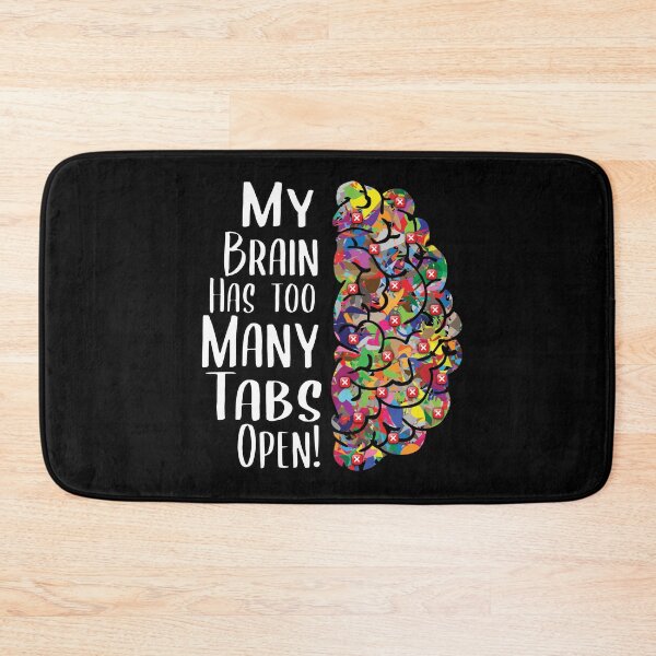 Item preview, My Brain Has Too Many Tabs Open! For Programmers, Coders and Busy People designed and sold by trendyshopy.
