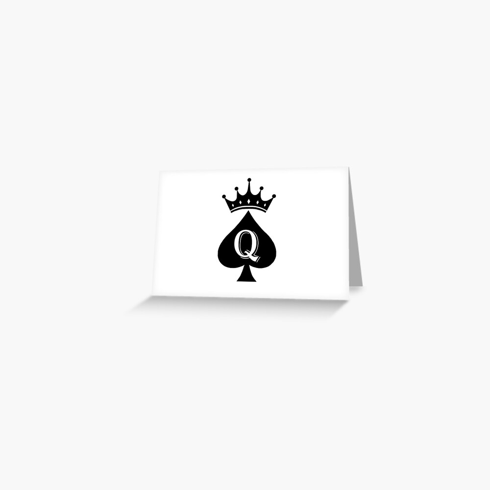 "Crowned Queen Of Spades" Greeting Card for Sale by Jeffmurdoc099