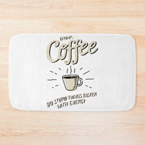 Item preview, Drink Coffee designed and sold by TrillDeliRyan.