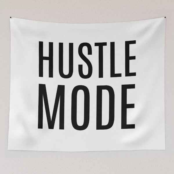 Item preview, Hustle Mode designed and sold by modernzen.