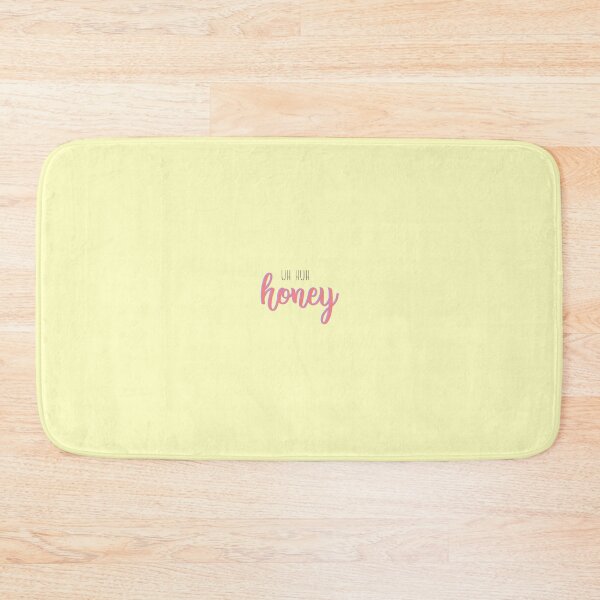 Item preview, UH HUH HONEY designed and sold by NicoleK1197.