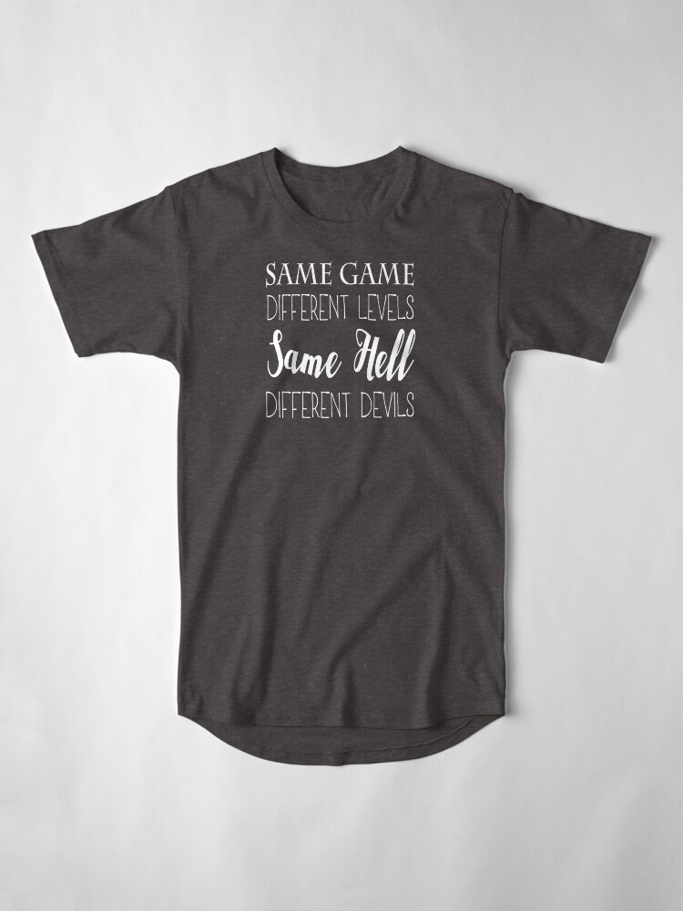 same game different levels shirt
