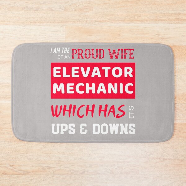 Item preview, Proud Wife of an Elevator Mechanic designed and sold by HappySchnapper.