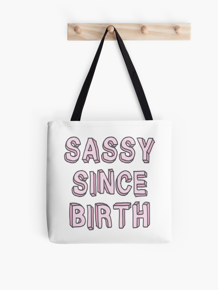 Sassy Since Birth Sticker for Sale by MATDiamonds