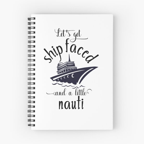 Item preview, Let's get Ship Faced and a Little Nauti designed and sold by ColorFlowArt.