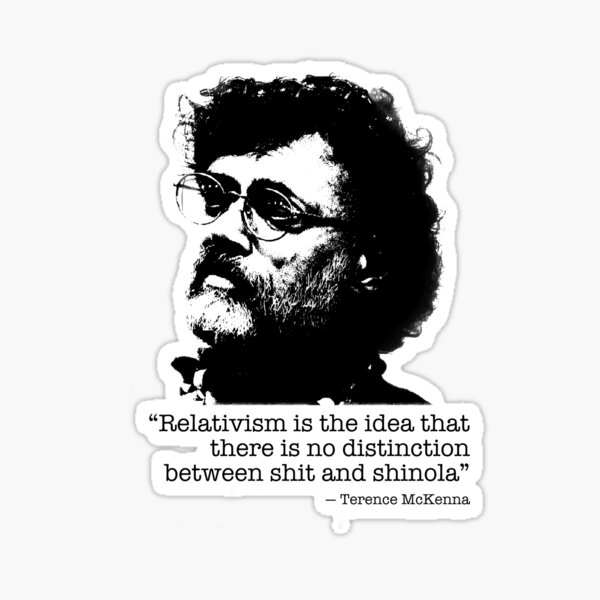 Terence McKenna quotes Sticker