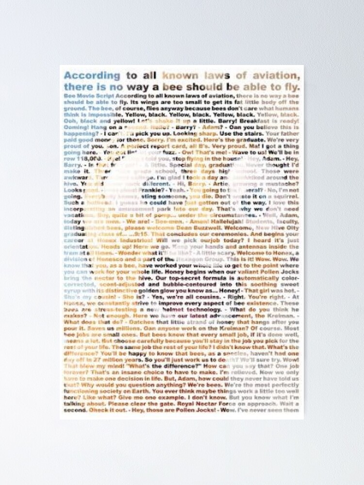 "Entire bee movie script" Poster by FluffyMuffins Redbubble