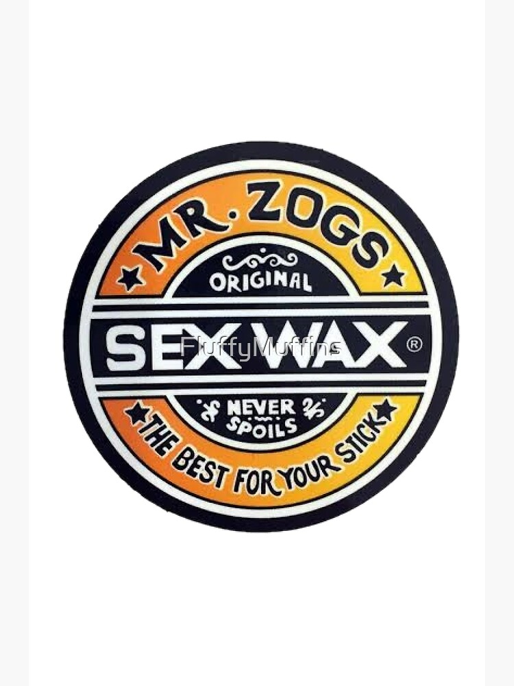 Discover Mr Zogs sx wax Premium Matte Vertical Poster