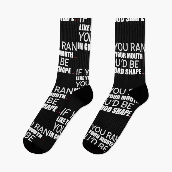 Item preview, “If You Ran Like Your Mouth, You’d Be In Good Shape.” designed and sold by KateMarc.