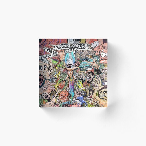 Sticky Fingers caress your soul Acrylic Block