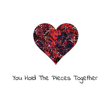 Artwork thumbnail, You Hold The Pieces Together by ninjainatux