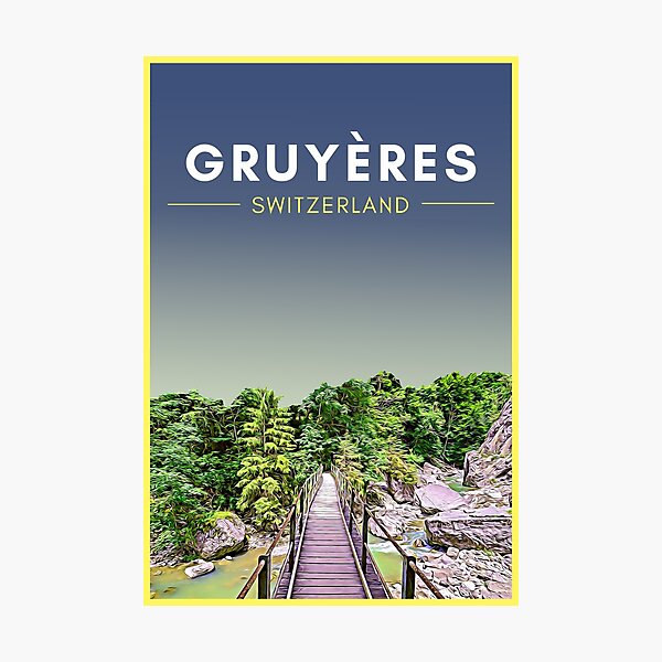 Gruyeres Switzerland Vintage Travel art Photographic Print