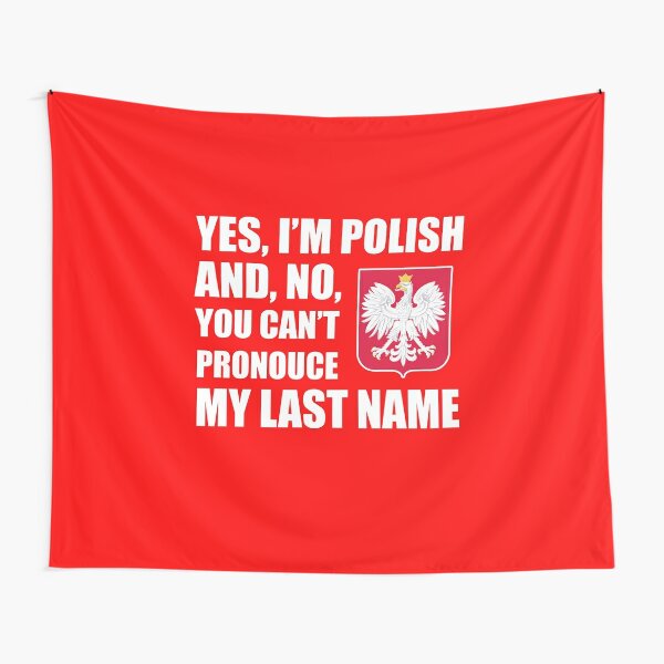 Yes I'm Polish Last Name Polska Humor Tapestry for Sale by jaycartoonist