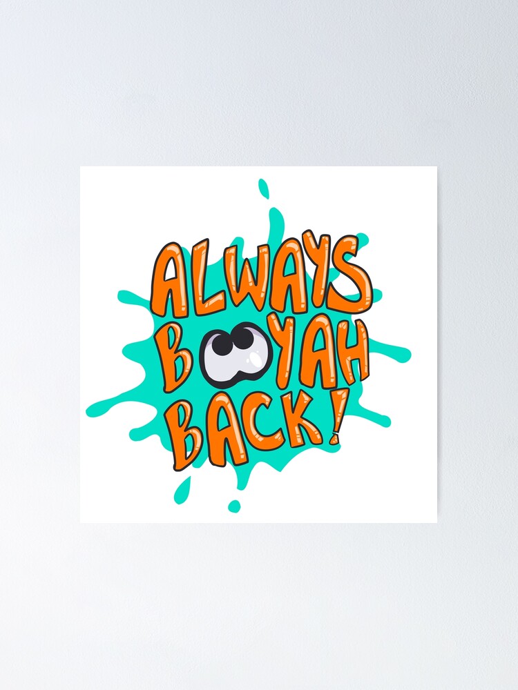 Always Booyah Back! Poster