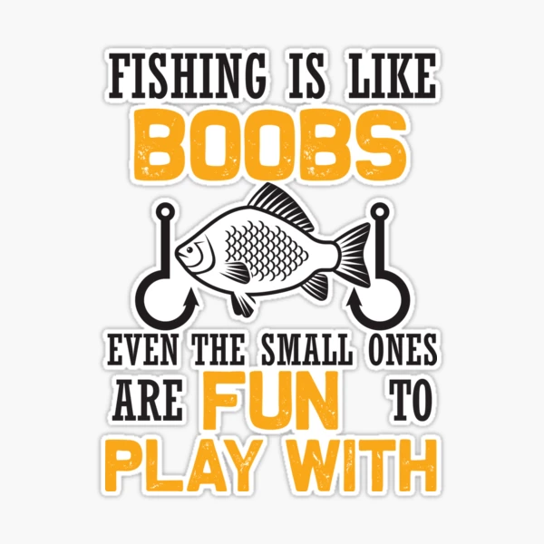 I Like Fishing And Boobs Stickers for Sale