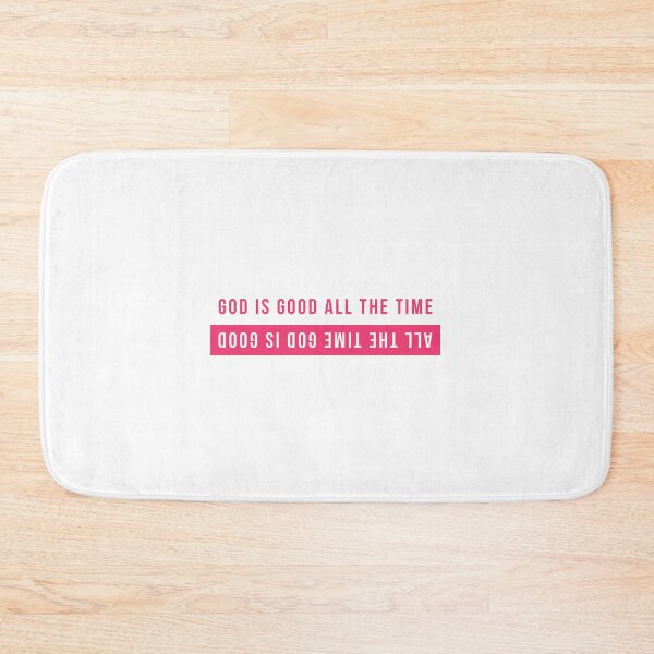 Item preview, God Is Good All The Time - All The Time God Is Good Pink designed and sold by reachnations.
