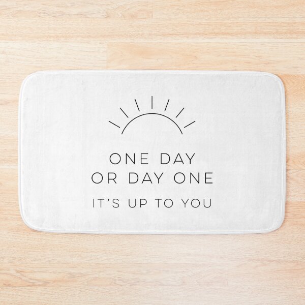 Item preview, One day or day one. It's up to you designed and sold by wisemagpie.
