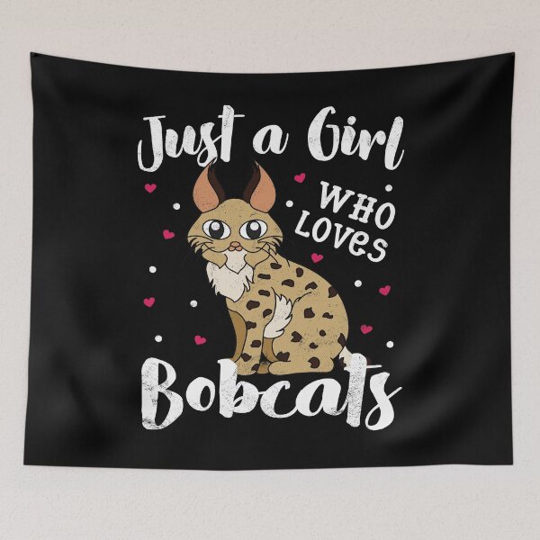 Item preview, Just A Girl Who Loves Bobcats designed and sold by rafaeltto.