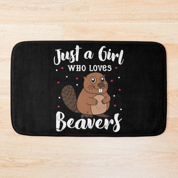 Item preview, Just A Girl Who Loves Beavers designed and sold by rafaeltto.